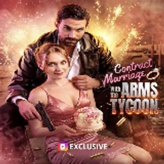 Contract Marriage with the Arms Tycoon