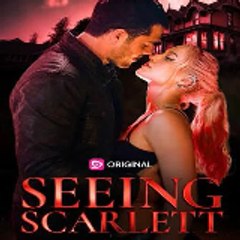Seeing Scarlett [FULL MOVIE] #CandyJar