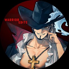 Warrior Edits