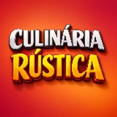 Culinária Rústica