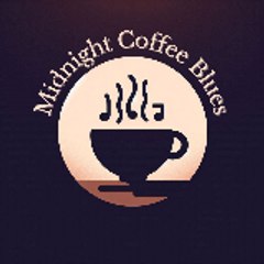 Midnight Coffee Blues