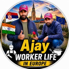 Ajay Ajay worker life in Europe