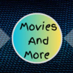 Movies and More