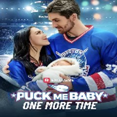 Puck Me Baby One More Time 【 ReelShort 】
