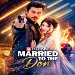 Married to the Don FULL MOVIE — DramaWave