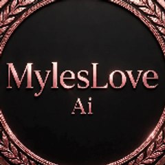 MylesLove.Ai