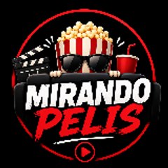 Mirando Pelis