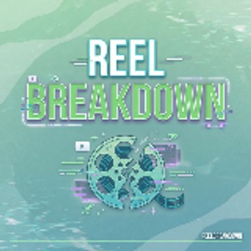 ReelBreakdown