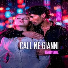 『My Drama』  Call Me Gianni Babygirl
