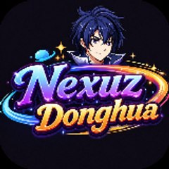 Nexuz Donghua