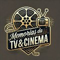 Memorias da TV&Cinema