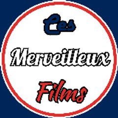 Ces Merveilleux Films