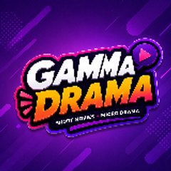 Gamma Drama