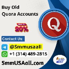 Best Place To Buy Verified Quora Accounts