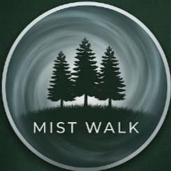 Mist walk