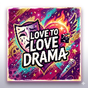lovetolovedrama