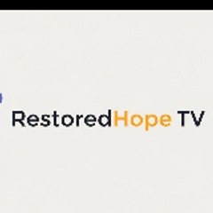 RestoredhopeTv