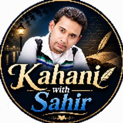 Kahani with Sahir