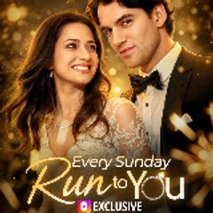 Every Sunday Run to You -(WaTCH-Online)-