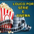 louco por série e cinema