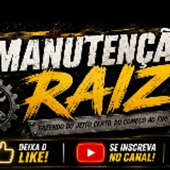 manutençãoraiz