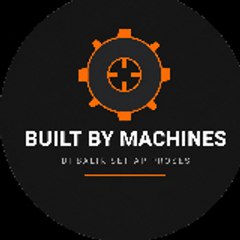 Built By Machines