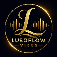 Lusoflow Vibes