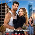 【GoodShort】 Encontré a Mi Papá en La Obra