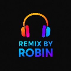 Remix By Robin
