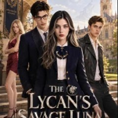 The Lycans Savage Luna #Drama