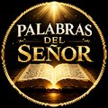 PALABRAS DEL SEÑOR