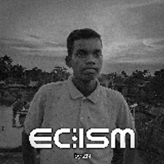 Ecism By ZN