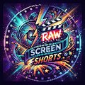 Raw Screen Shorts