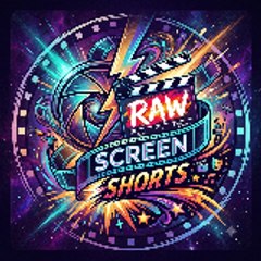 Raw Screen Shorts