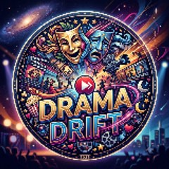 Drama Drift