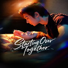 Starting Over Together