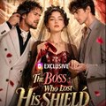 The Boss Who Lost His Shield