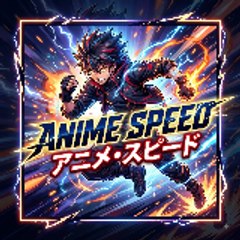 Anime Speed