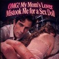 OMG My Mom's Lover Mistook