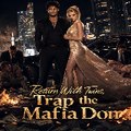 Return With Twins Trap the Mafia Don