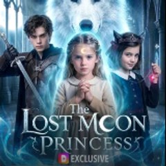 The Lost Moon Princess