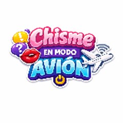 Chisme en Modo Avión