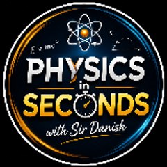 Physics In Seconds