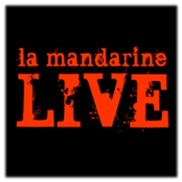 Mandarine la mandarine LIVE
