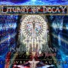 Liturgy Of Decay