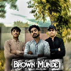 Brown Munde 😜