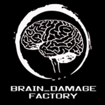Brain Damage Factory
