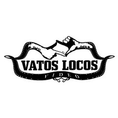 Vatos Locos Vidéo