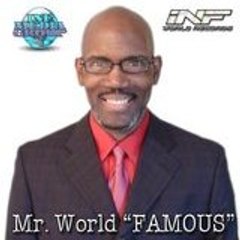 Mr. World "FAMOUS"