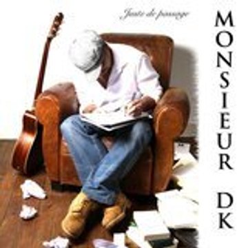 MONSIEUR DK